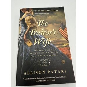 The Traitor's Wife Allison Pataki Historical Fiction Paperback Benedict Arnold‎